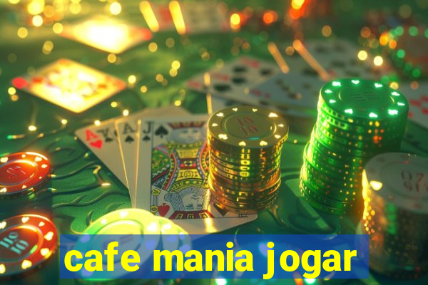 cafe mania jogar